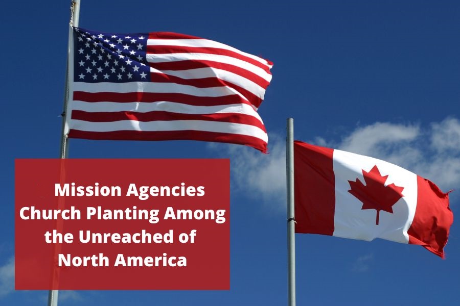 Mission-Agencies-Church-Planting-Among-the-Unreached-of-North-America-